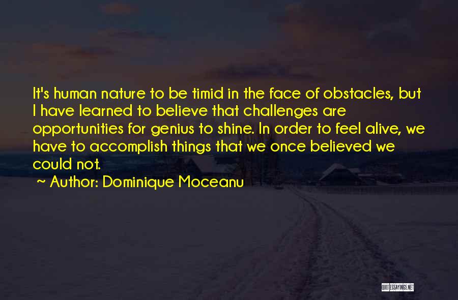 Obstacles And Opportunities Quotes By Dominique Moceanu