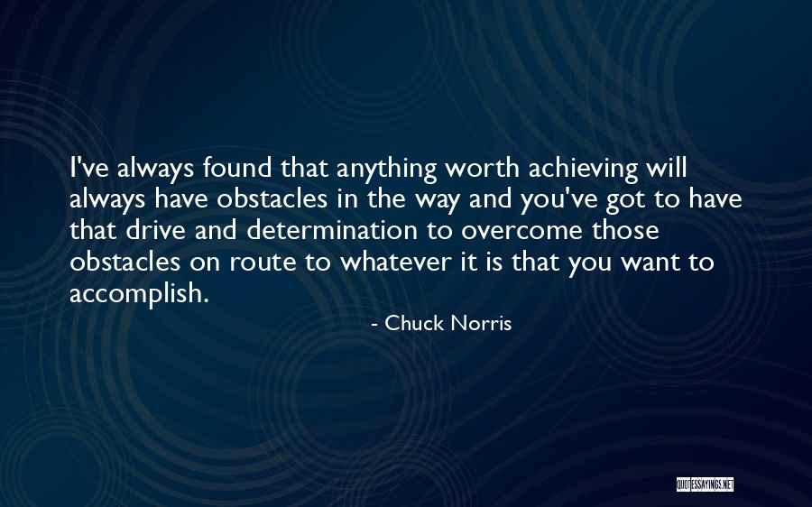 Obstacles In The Way Quotes By Chuck Norris Obstacles In The Way Quotes By Chuck Norris