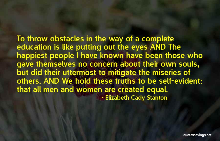 Obstacles In The Way Quotes By Elizabeth Cady Stanton Obstacles In The Way Quotes By Elizabeth Cady Stanton