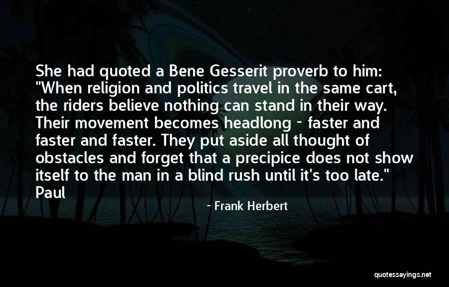 Obstacles In The Way Quotes By Frank Herbert Obstacles In The Way Quotes By Frank Herbert