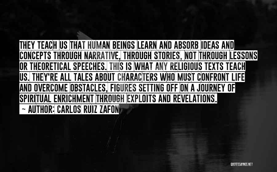 Obstacles Inspirational Quotes By Carlos Ruiz Zafon