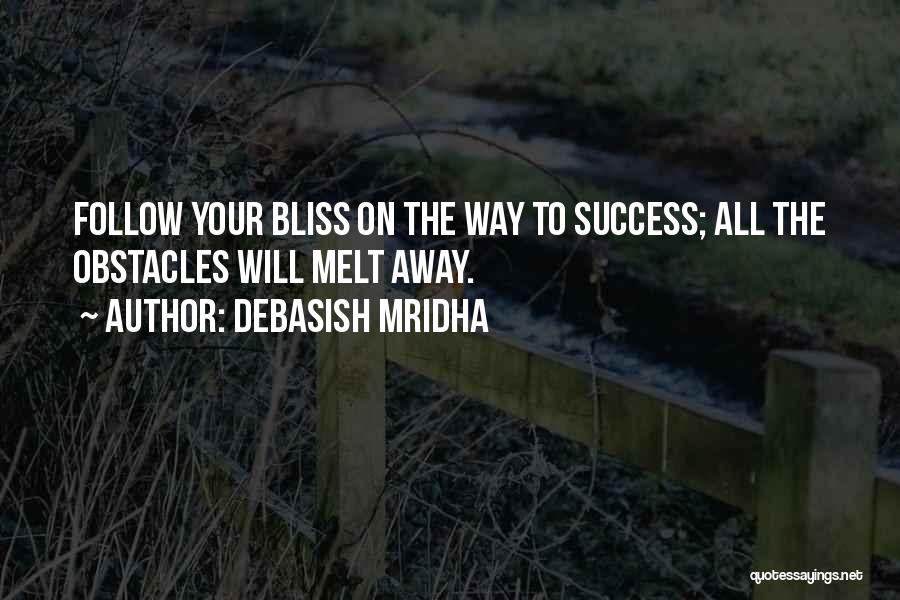 Obstacles Inspirational Quotes By Debasish Mridha