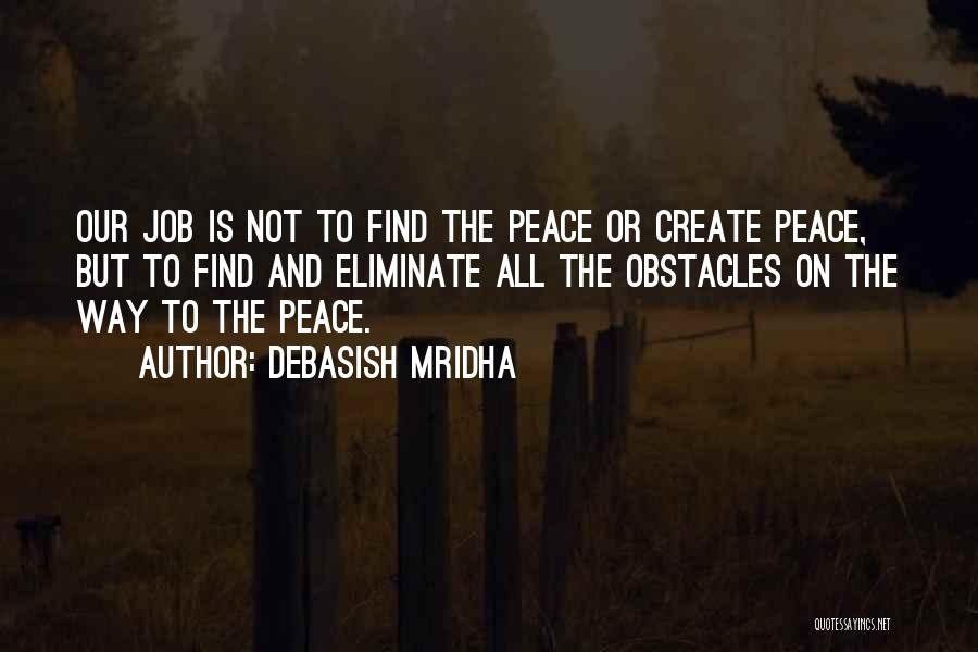 Obstacles Inspirational Quotes By Debasish Mridha