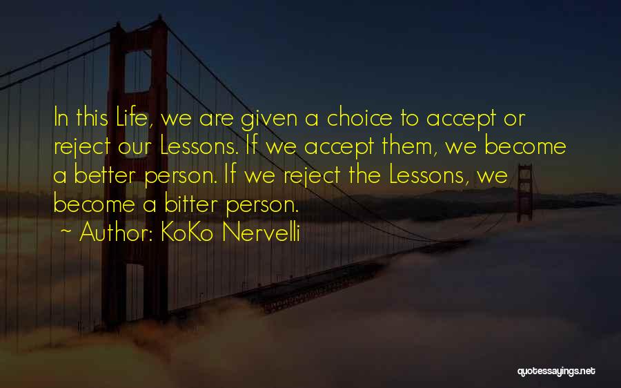 Obstacles Inspirational Quotes By KoKo Nervelli