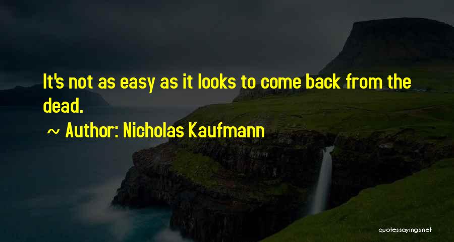 Obstacles Inspirational Quotes By Nicholas Kaufmann