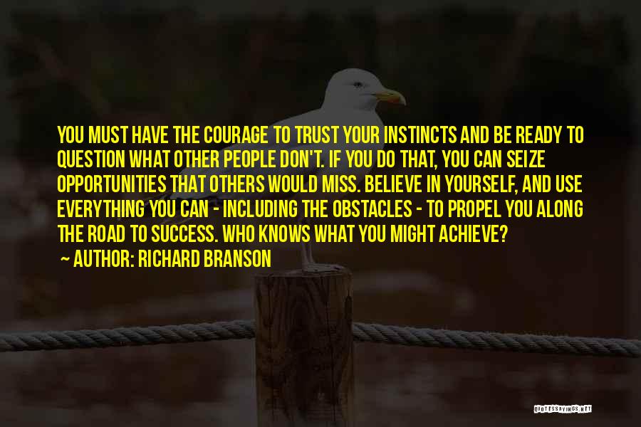 Obstacles Into Opportunities Quotes By Richard Branson