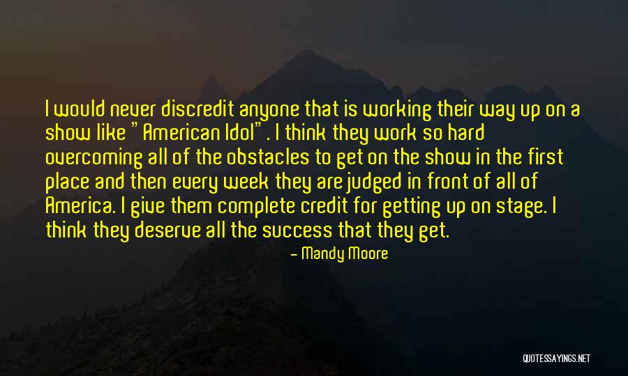 Obstacles Of Success Quotes By Mandy Moore Obstacles Of Success Quotes By Mandy Moore