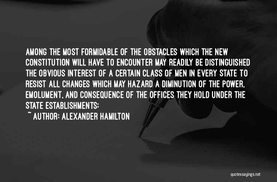 Obstacles Quotes By Alexander Hamilton