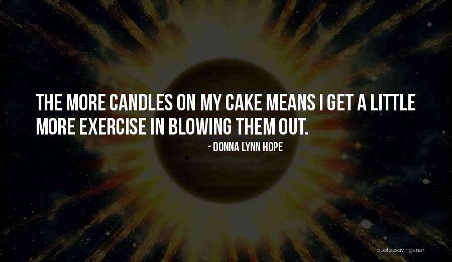 Obsterntetechnik Quotes By Donna Lynn Hope Obsterntetechnik Quotes By Donna Lynn Hope