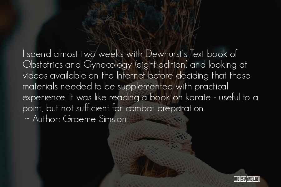 Obstetrics And Gynecology Quotes By Graeme Simsion