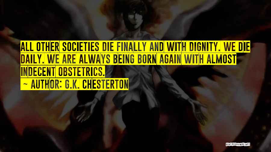 Obstetrics Quotes By G.K. Chesterton