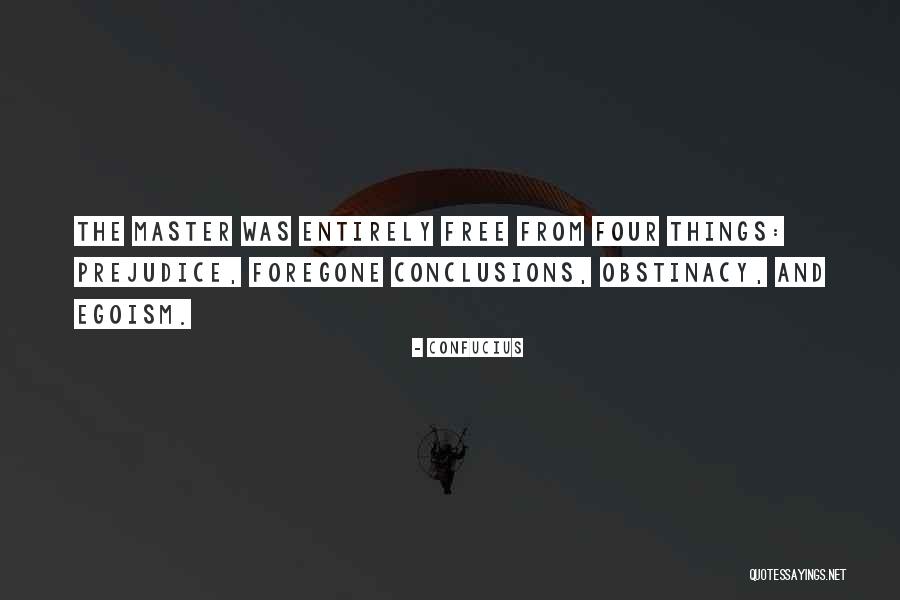 Obstinacy Quotes By Confucius Obstinacy Quotes By Confucius