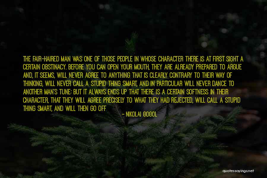 Obstinacy Quotes By Nikolai Gogol Obstinacy Quotes By Nikolai Gogol