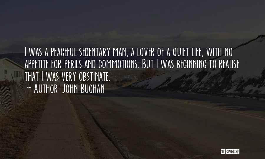 Obstinate Quotes By John Buchan
