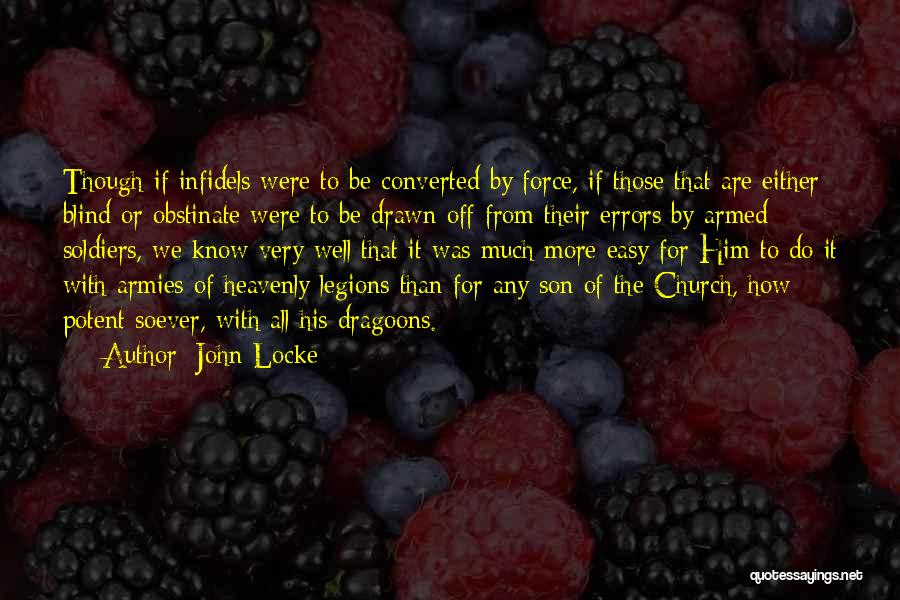 Obstinate Quotes By John Locke