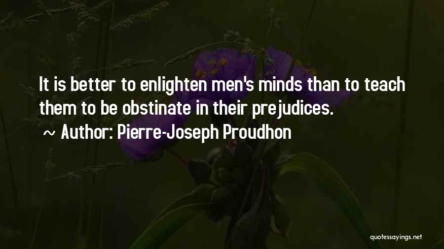 Obstinate Quotes By Pierre-Joseph Proudhon