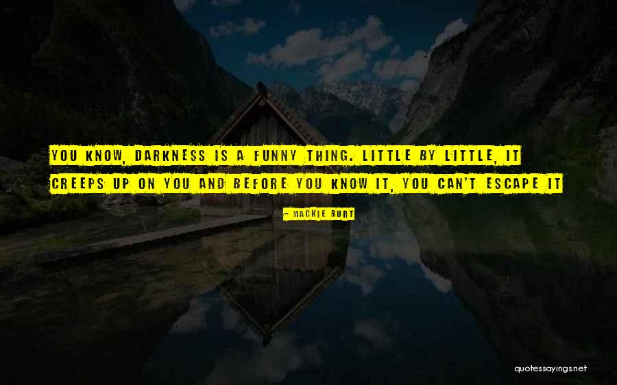 Obstruent Quotes By Mackie Burt Obstruent Quotes By Mackie Burt