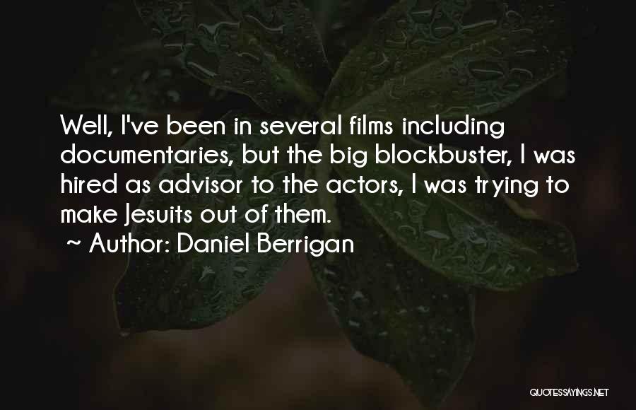 Obstruents Quotes By Daniel Berrigan