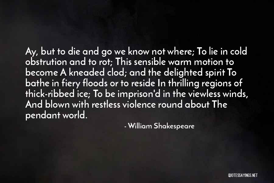 Obstrution Quotes By William Shakespeare Obstrution Quotes By William Shakespeare