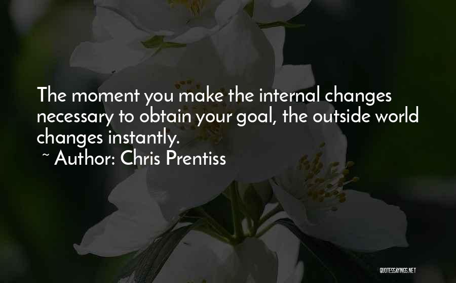 Obtain Goal Quotes By Chris Prentiss