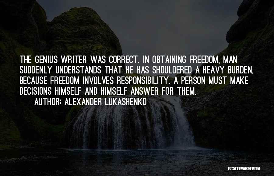 Obtaining Freedom Quotes By Alexander Lukashenko