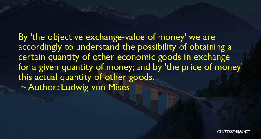Obtaining Quotes By Ludwig Von Mises