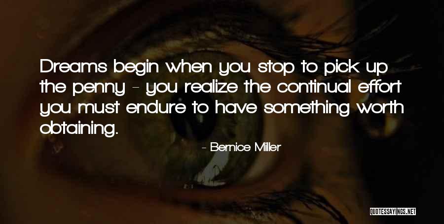 Obtaining Your Dreams Quotes By Bernice Miller Obtaining Your Dreams Quotes By Bernice Miller
