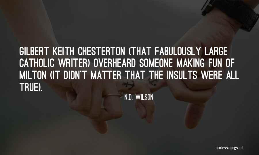 Obteve Exito Quotes By N.D. Wilson Obteve Exito Quotes By N.D. Wilson