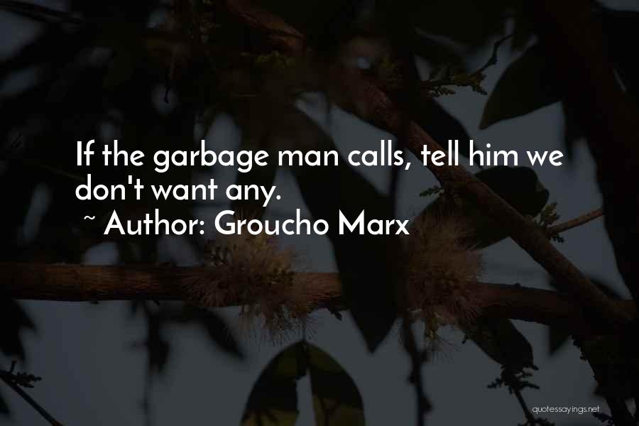 Obtruding Quotes By Groucho Marx