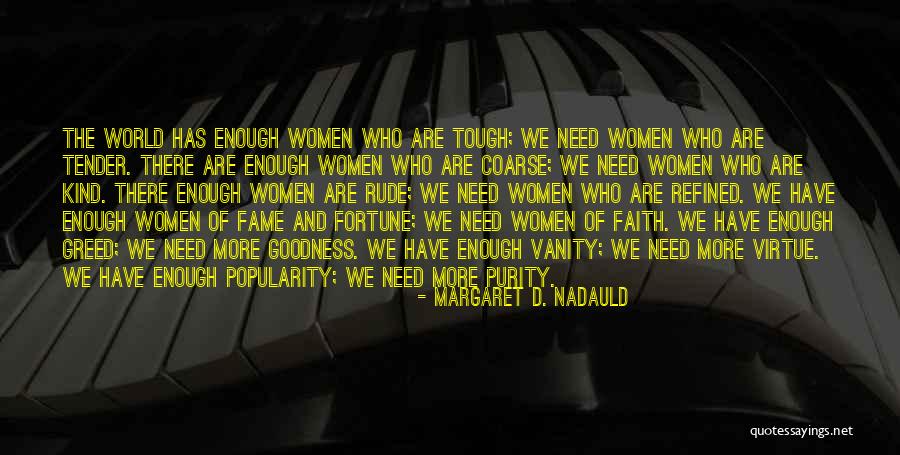 Obtundent Quotes By Margaret D. Nadauld Obtundent Quotes By Margaret D. Nadauld