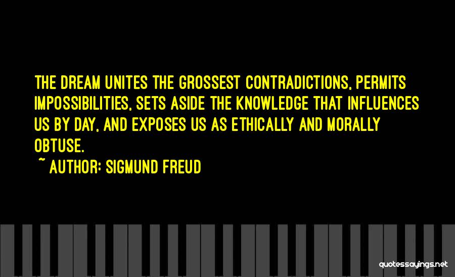 Obtuse Quotes By Sigmund Freud