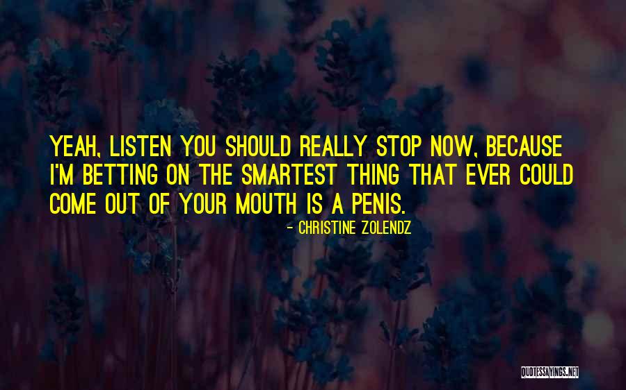 Obtuzitate Quotes By Christine Zolendz Obtuzitate Quotes By Christine Zolendz