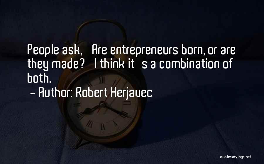 Obujam Kocke Quotes By Robert Herjavec