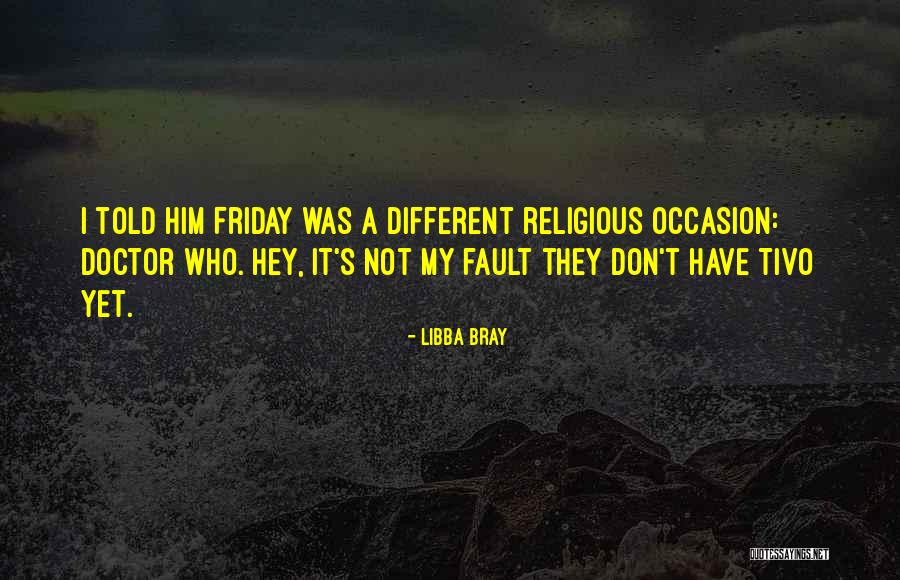 Obviosly Quotes By Libba Bray Obviosly Quotes By Libba Bray