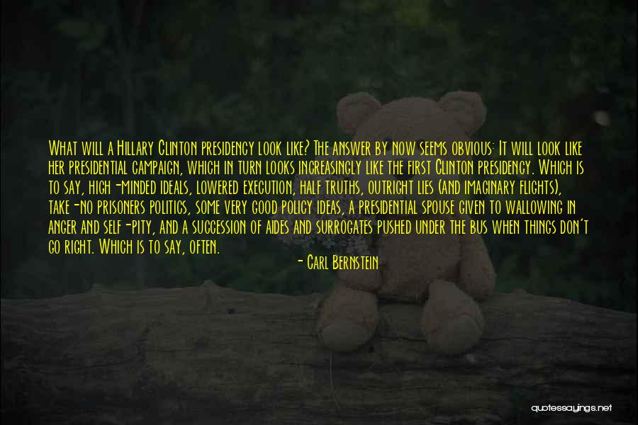 Obvious Lies Quotes By Carl Bernstein Obvious Lies Quotes By Carl Bernstein
