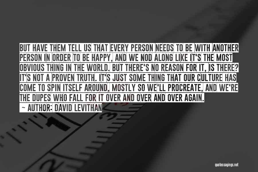 Obvious Love Quotes By David Levithan