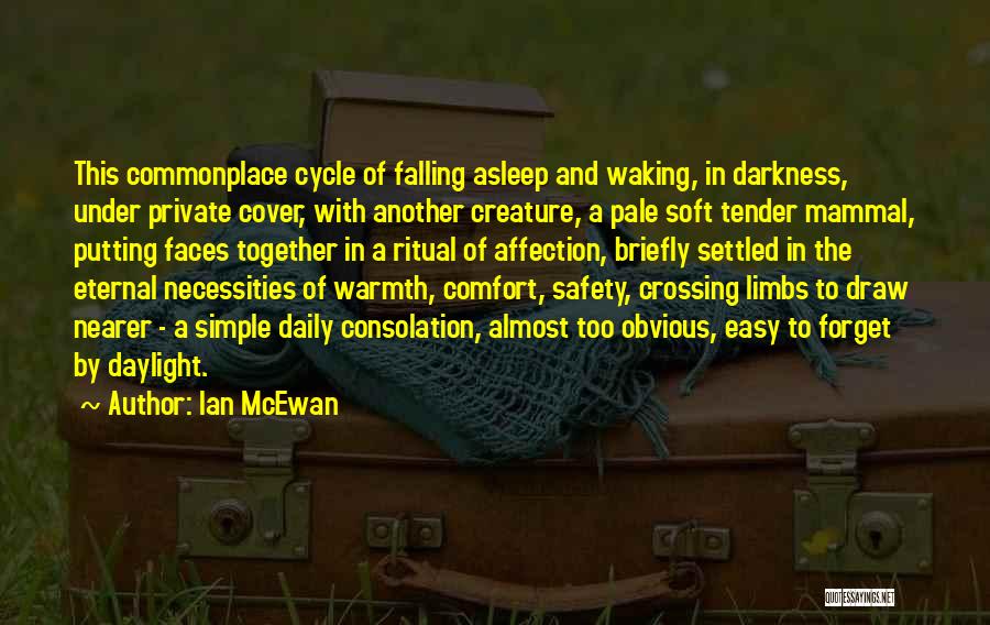 Obvious Love Quotes By Ian McEwan