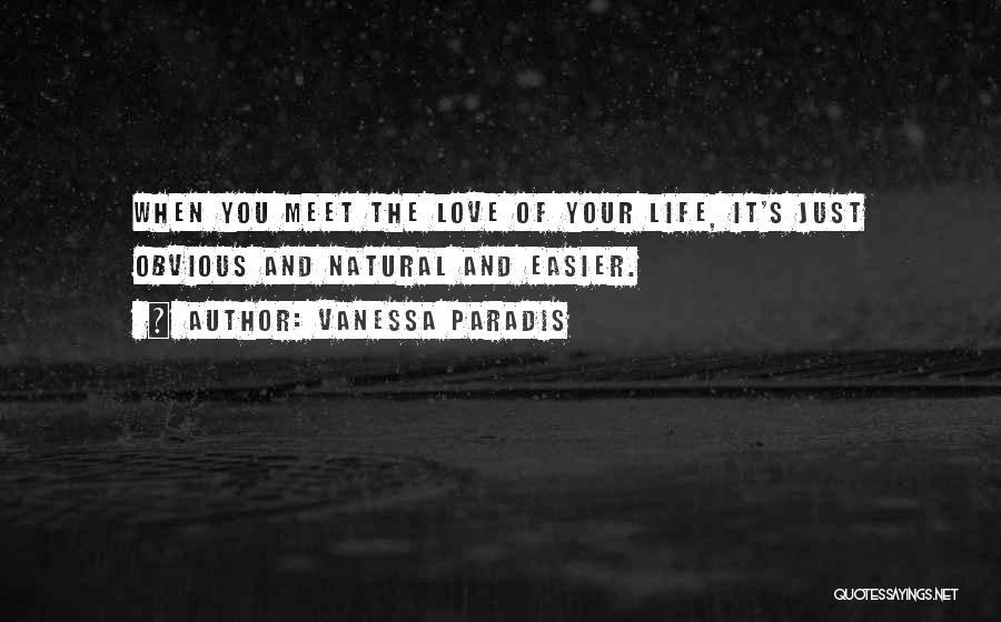 Obvious Love Quotes By Vanessa Paradis