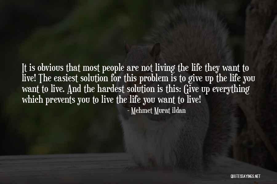 Obvious Sayings And Quotes By Mehmet Murat Ildan