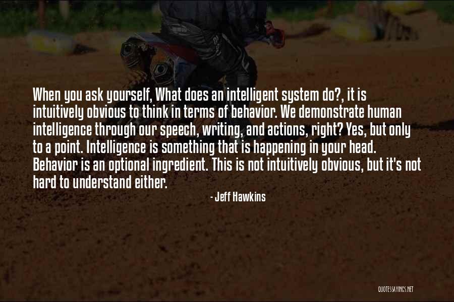 Obvious Yes Quotes By Jeff Hawkins Obvious Yes Quotes By Jeff Hawkins