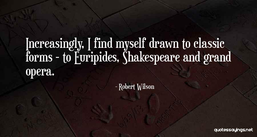 Obviouslt Quotes By Robert Wilson Obviouslt Quotes By Robert Wilson