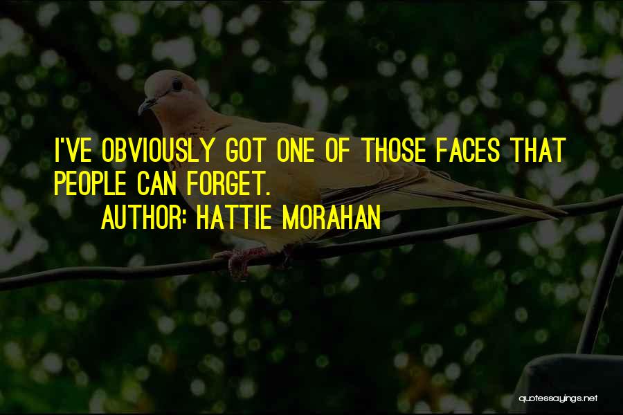 Obviously Quotes By Hattie Morahan