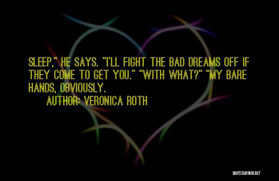 Obviously Quotes By Veronica Roth