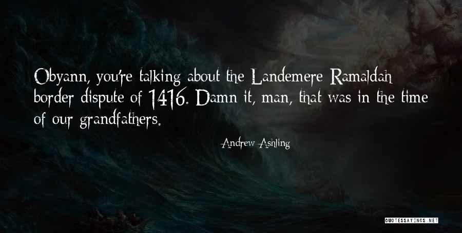 Obyann Quotes By Andrew Ashling Obyann Quotes By Andrew Ashling