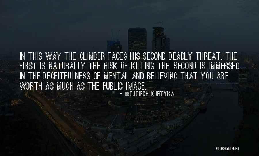 Obyann Quotes By Wojciech Kurtyka Obyann Quotes By Wojciech Kurtyka