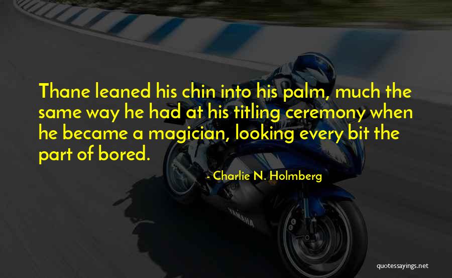 Obymax Quotes By Charlie N. Holmberg Obymax Quotes By Charlie N. Holmberg