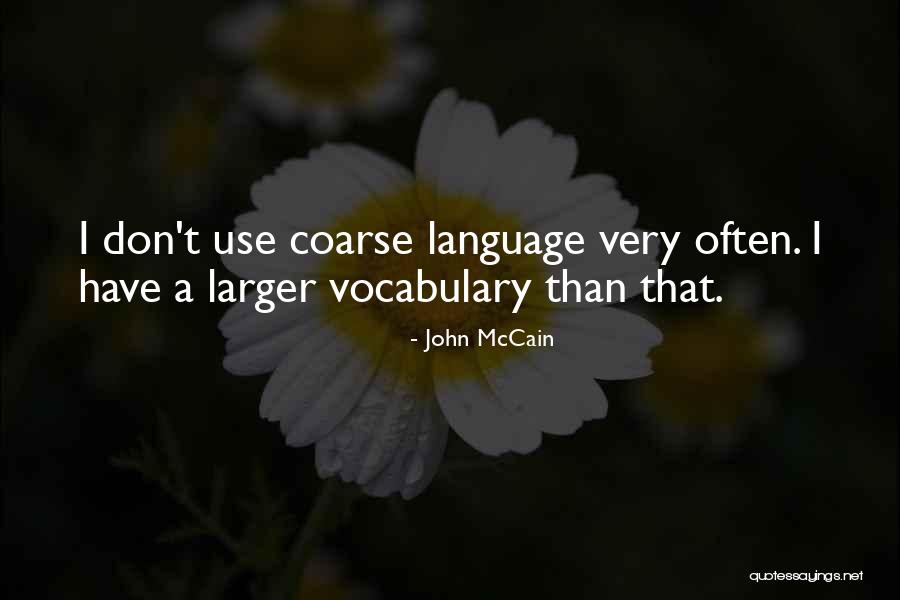 Ocallaghans Rochester Quotes By John McCain Ocallaghans Rochester Quotes By John McCain