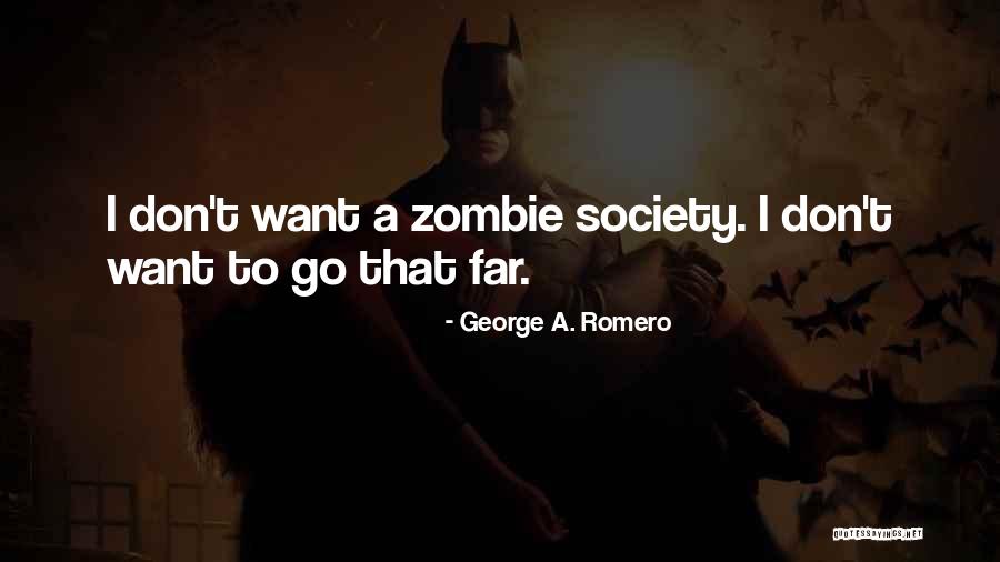 Ocampos Quotes By George A. Romero Ocampos Quotes By George A. Romero