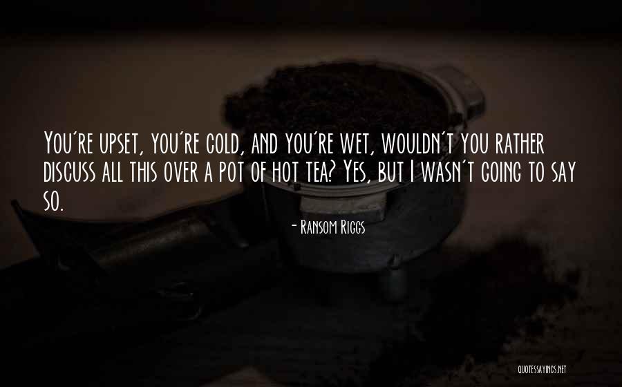Ocansey Eupen Quotes By Ransom Riggs Ocansey Eupen Quotes By Ransom Riggs
