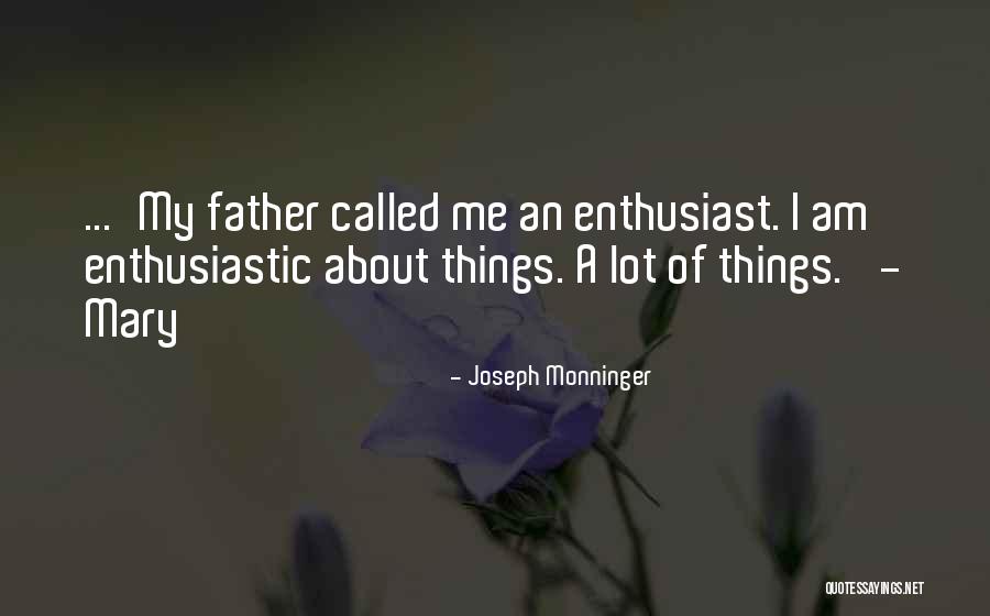 Ocaranza Pediatrician Quotes By Joseph Monninger Ocaranza Pediatrician Quotes By Joseph Monninger